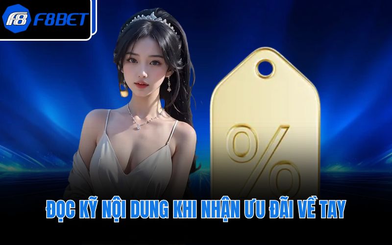 Đọc kỹ nội dung khi nhận ưu đãi về tay