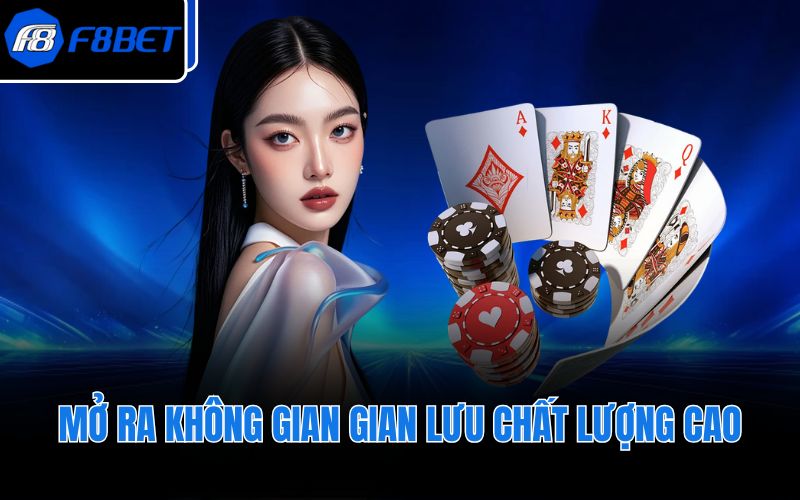 Mở ra không gian gian lưu chất lượng cao