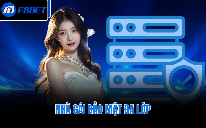 Nhà cái bảo mật đa lớp