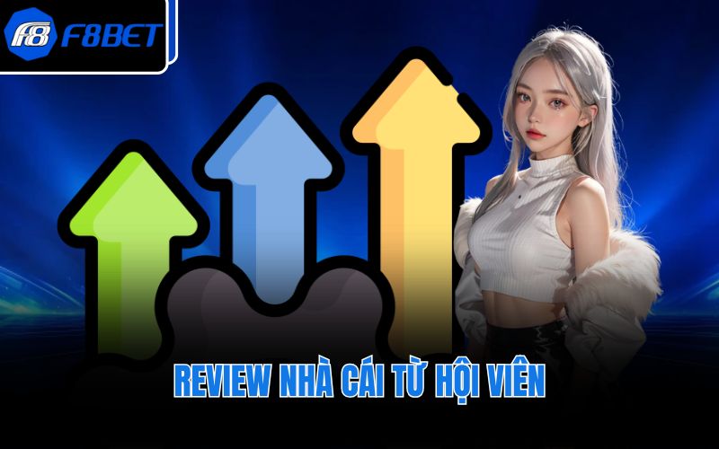 Review nhà cái từ hội viên